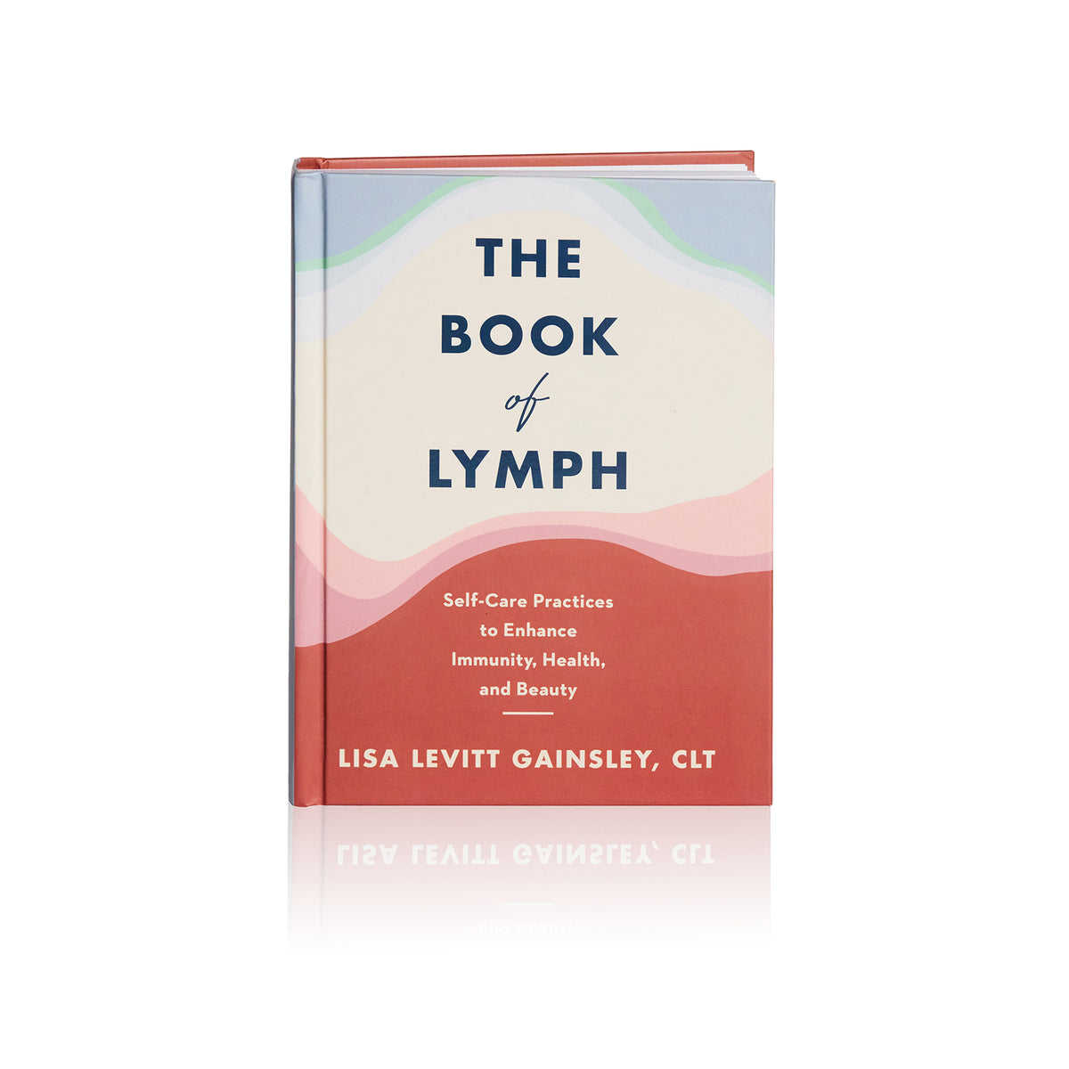 The Book of Lymph By Lisa Gainsley